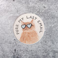 Load image into Gallery viewer, "Purr My Last Email" Sticker