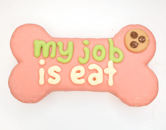 My Job Is Eat Large Bone Cookie