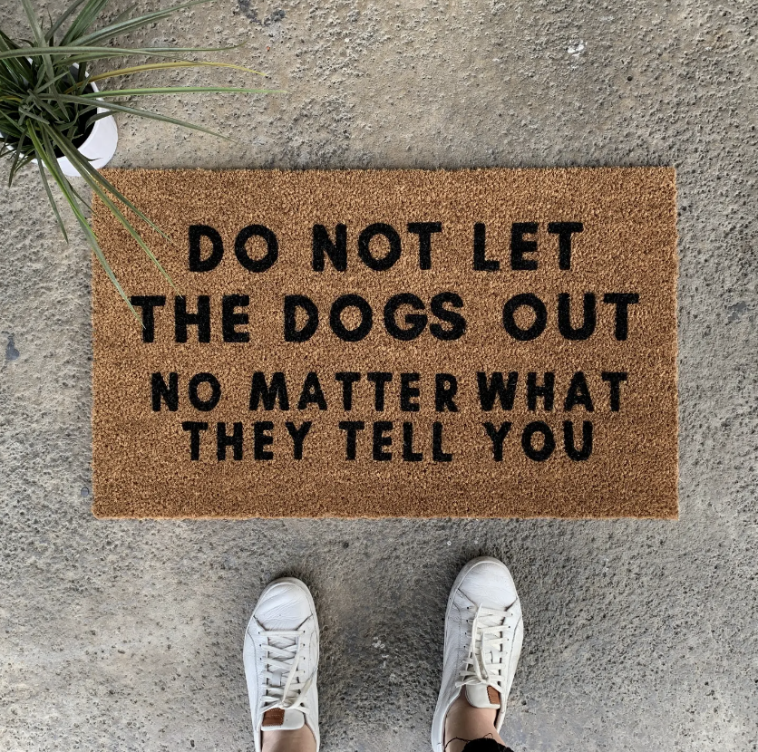 Do Not Let the Dogs Out Doormat