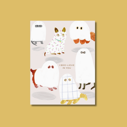 I Boo-lieve In You Card