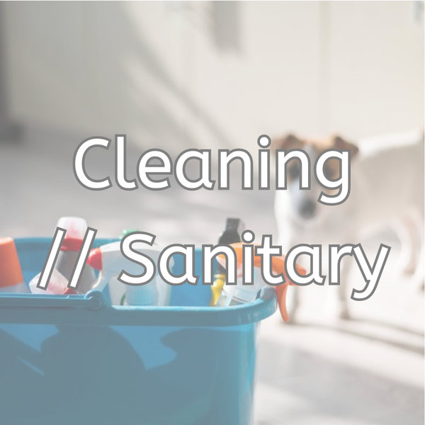 Cleaning // Sanitary