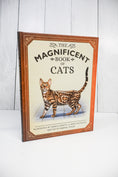 Load image into Gallery viewer, The Magnificent Book Of Cats
