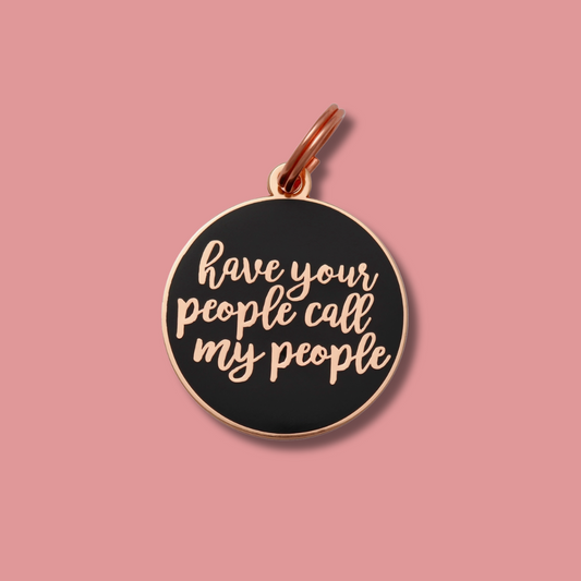 Have Your People Call My People Pet Id Tag - Navy/Rose Gold