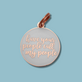Load image into Gallery viewer, Have Your People Call My People - White/Rose Gold
