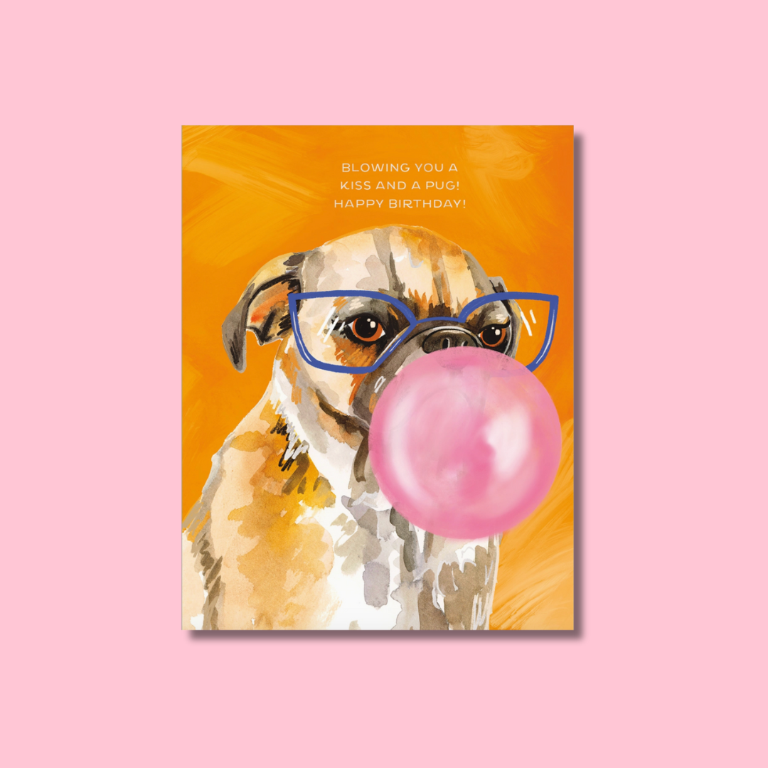 Blowing You A Kiss And A Pug Birthday Card