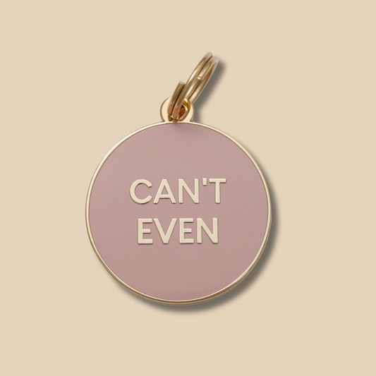 Can't Even Pet Id Tag